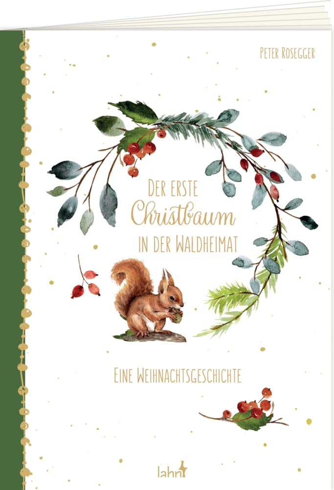 Der erste Christbaum in der Waldheimat: Eine Weihnachtsgeschichte (Weihnachten 2022 - Erwachsene) Lifestyle