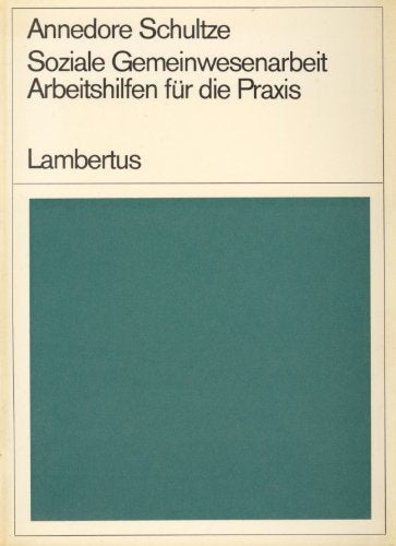 Soziale Gemeinwesenarbeit. Arbeitshilfen für die Praxis Social Sciences