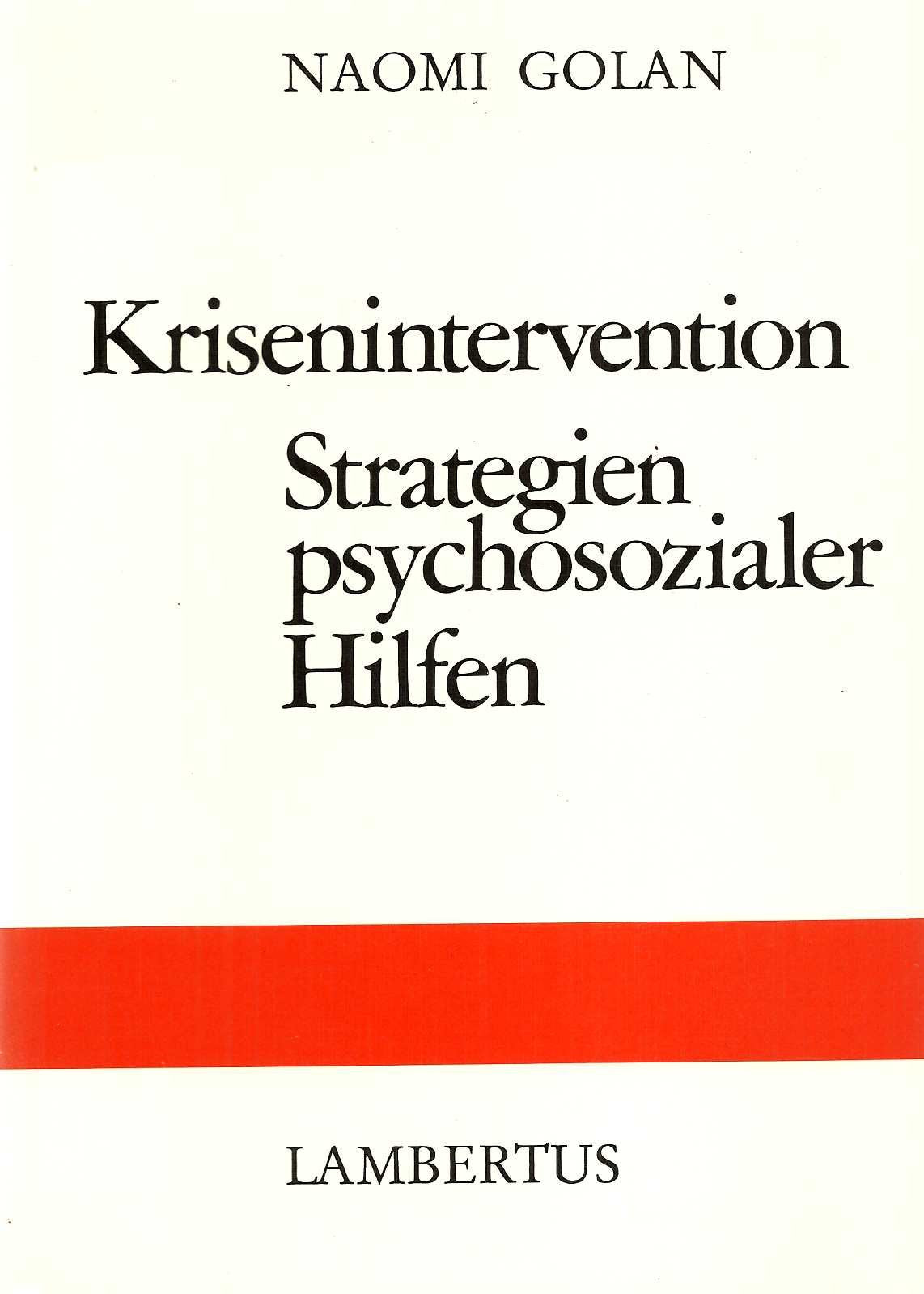 Krisenintervention. Strategien psychosozialer Hilfen Business & Technology