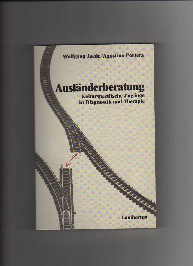Ausländerberatung. Kulturspezifische Zugänge in Diagnostik und Therapie. Books
