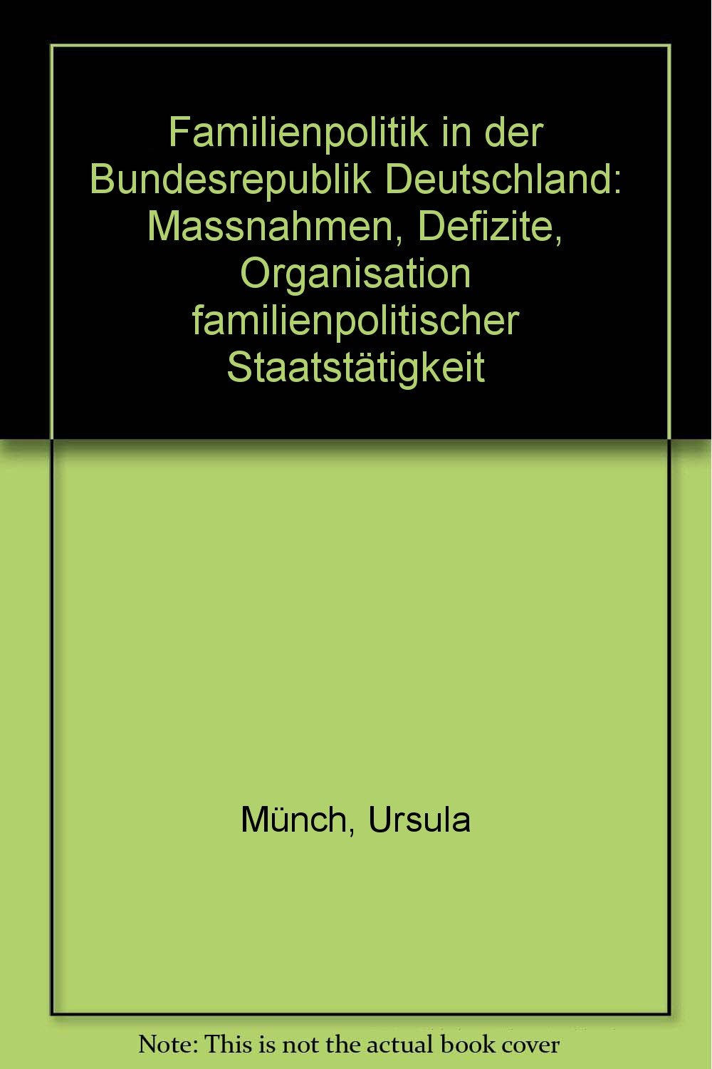 Familienpolitik in der Bundesrepublik Deutschland Social Sciences