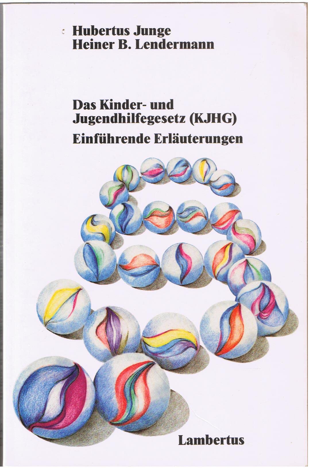 Das Kinder- und Jugendhilfegesetz ( KJHG). Einführende Erläuterungen Law