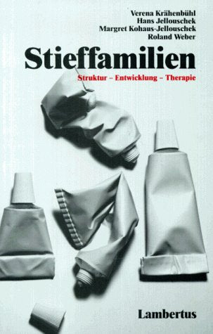Stieffamilien. Struktur - Entwicklung - Therapie Law