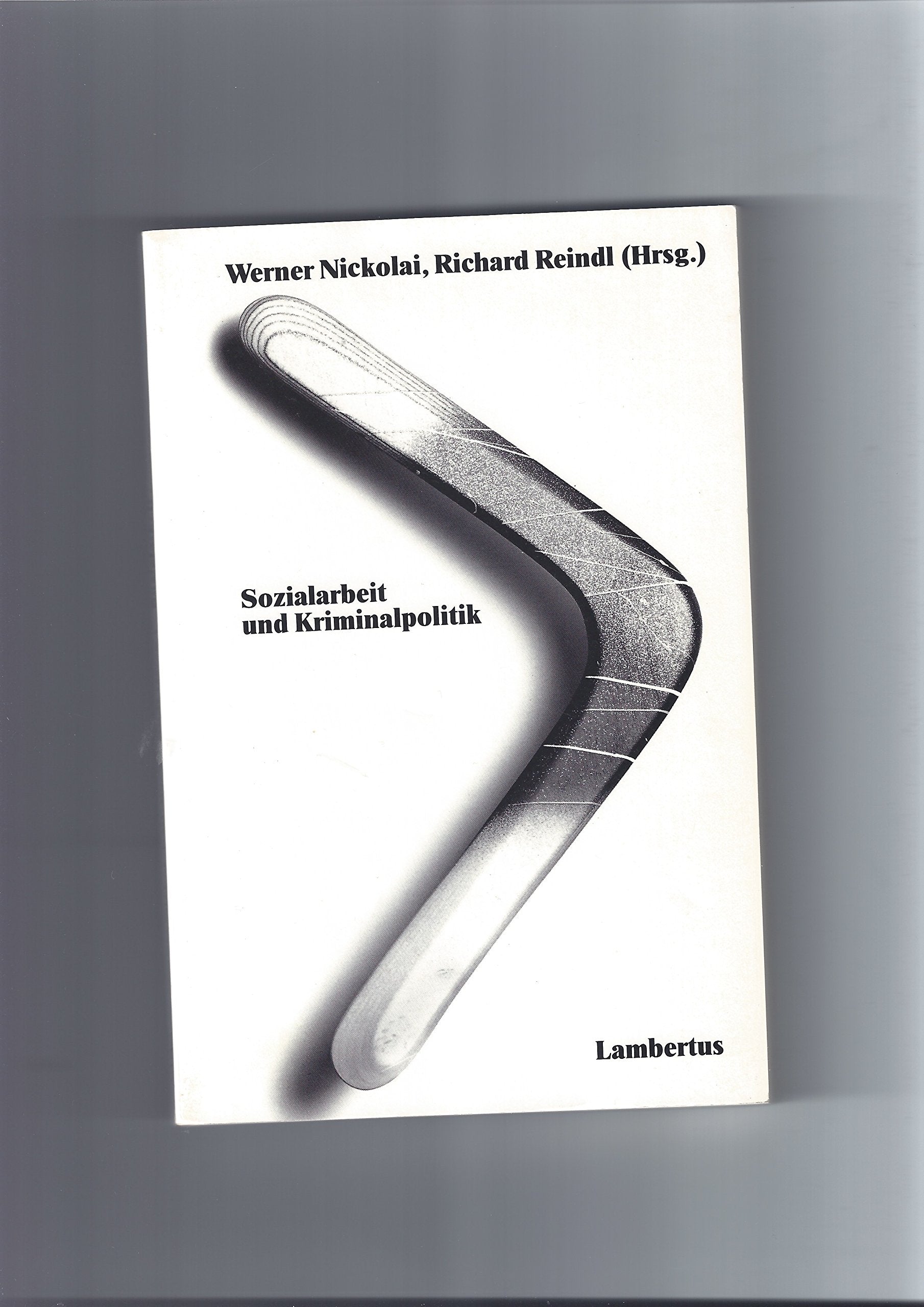 Sozialarbeit und Kriminalpolitik Law