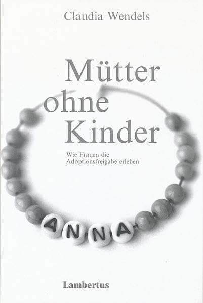 Mütter ohne Kinder: Wie Frauen die Adoptionsfreigabe erleben Psychology