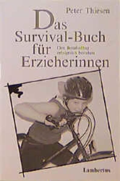 Das Survival-Buch für Erzieherinnen: Den Berufsalltag erfolgreich bestehen Social Sciences