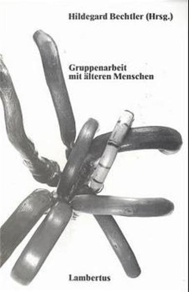 Gruppenarbeit mit älteren Menschen book