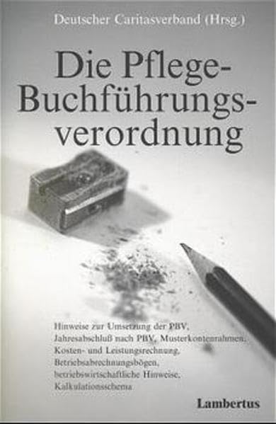 Die Pflege-Buchführungsverordnung, m. Diskette (3 1/2 Zoll) book