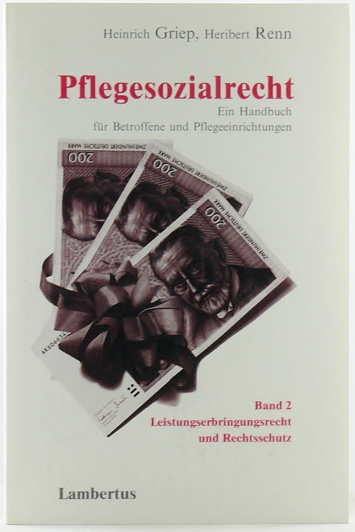 Leistungserbringungsrecht und Rechtsschutz (Pflegesozialrecht, Band 2) Law