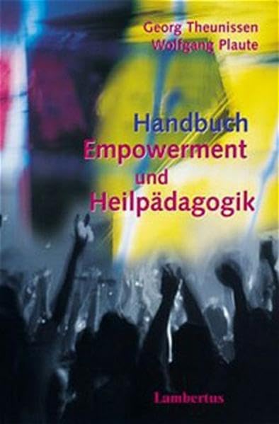 Handbuch Empowerment und Heilpädagogik Education & Training