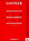 Gesetzestexte für Sozialarbeit und Sozialpädagogik: STUDIENAUSGABE gebunden in drei Bänden Band 2 Stand 30. Juni 2001 Band 1 + 2 zusammen 25,00 Euro/46,50 sFr Law