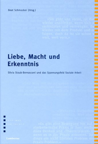 Liebe, Macht und Erkenntnis Social Sciences