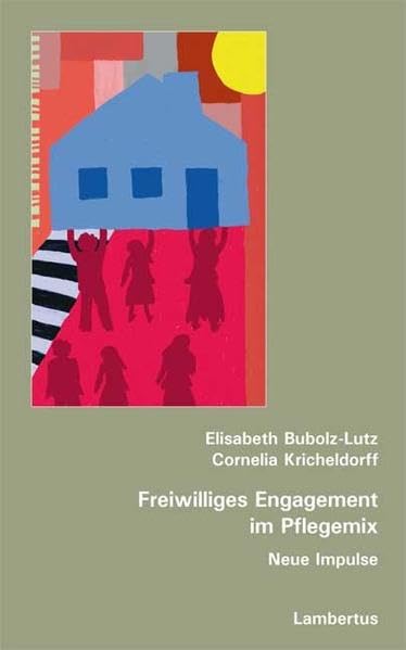 Freiwilliges Engagement im Pflegemix: Neue Impulse Medicine