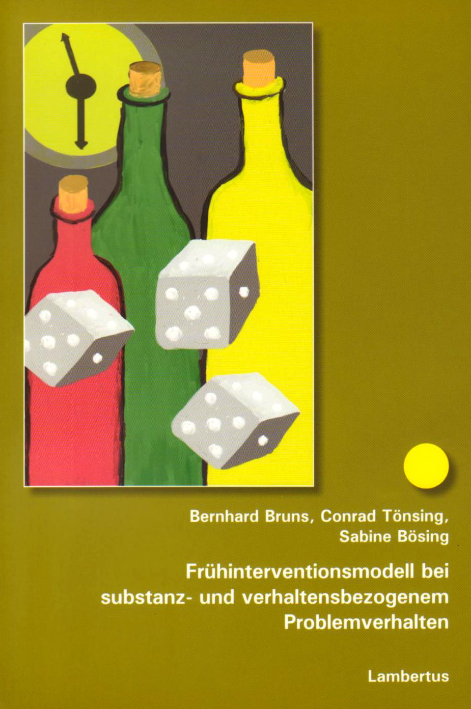 Frühinterventionsmodell: bei substanz- und verhaltensbezogenem Problemverhalten: substanzbezogenem Social Sciences