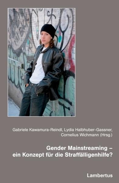 Gender Mainstreaming - ein Konzept für die Straffälligenhilfe? Books