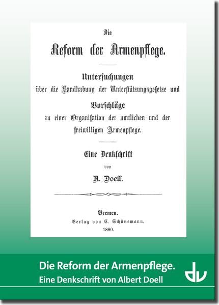 Die Reform der Armenpflege: Reihe Sonderdrucke und Sonderveröffentlichungen (SD 45) Law