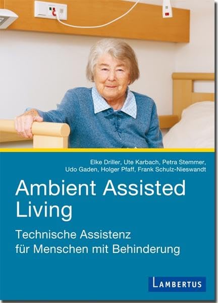Ambient Assisted Living: Technische Assistenz für Menschen mit Behinderung Health, Nutrition & Fitness