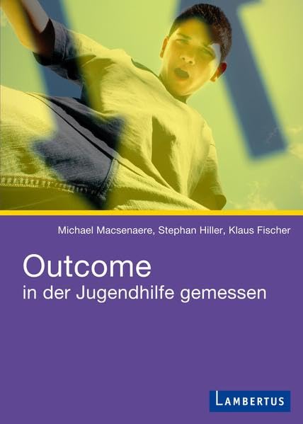 Outcome in der Jugendhilfe gemessen Social Sciences Books