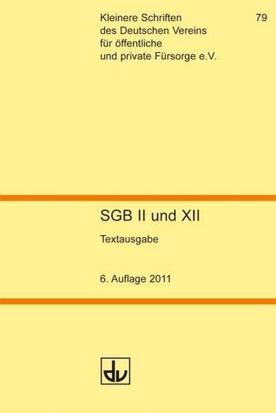 SGB II und XII: Textausgabe - Stand 2011 - Kleinere Schriften (KS 79) Law