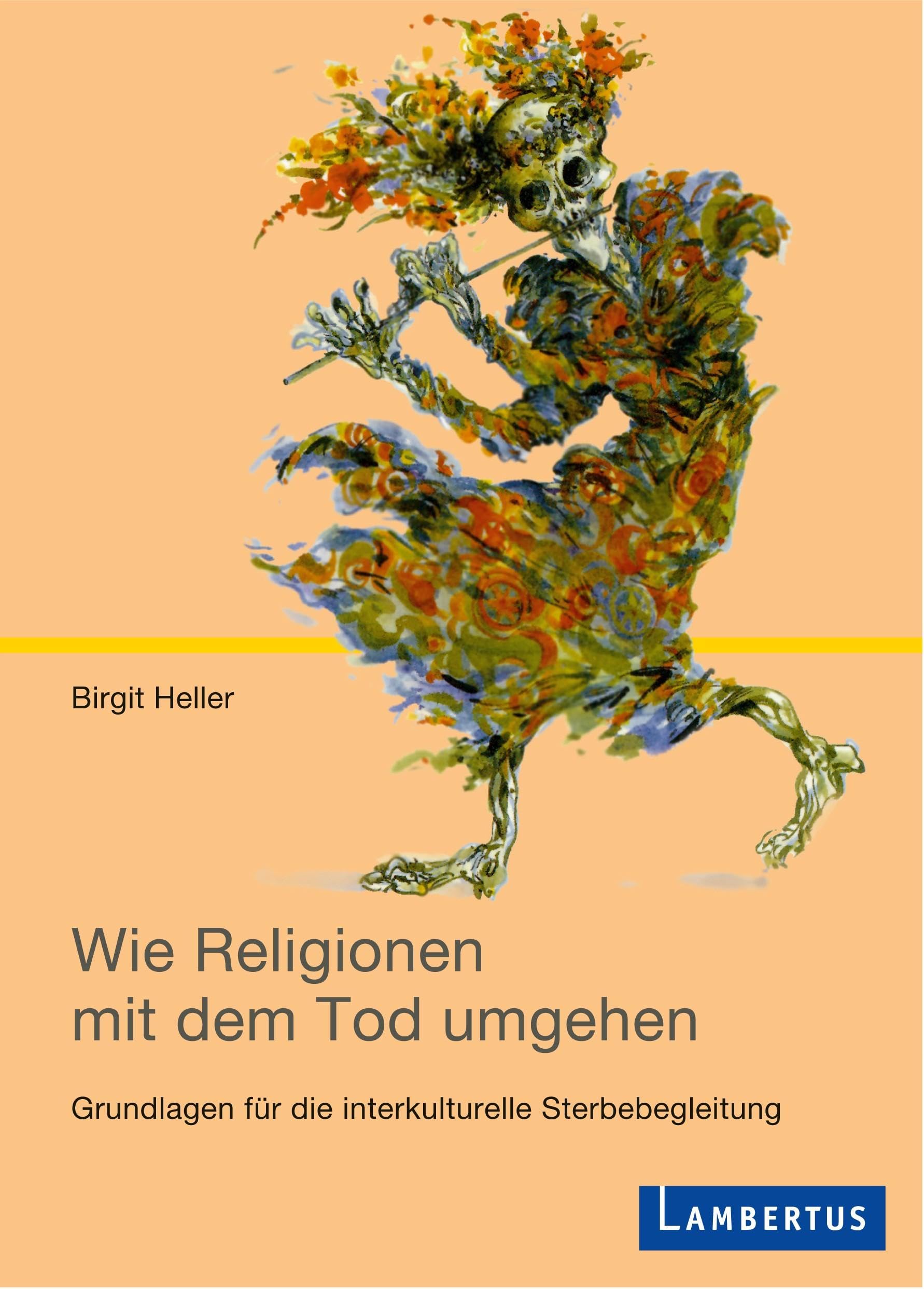 Product Image: Wie Religionen mit dem Tod umgehen