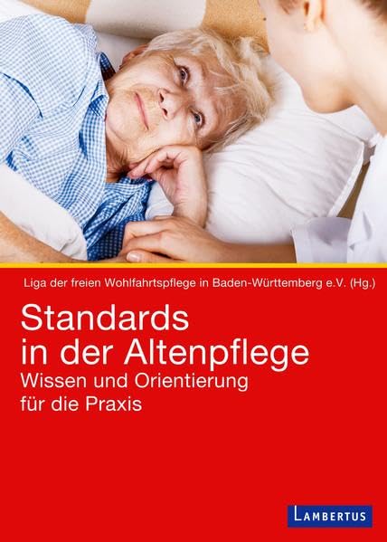 Standards in der Altenpflege: Wissen und Orientierung für die Praxis Medicine
