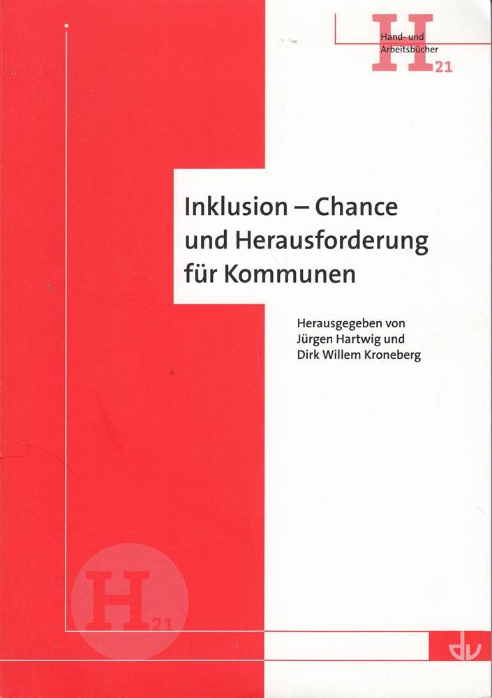 Inklusion - Chance und Herausforderung für Kommunen: Aus der Reihe Hand- und Arbeitsbücher (H 21) book