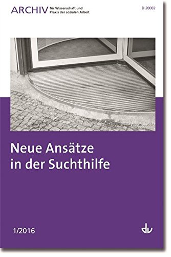 Neue Ansätze in der Suchthilfe Medicine