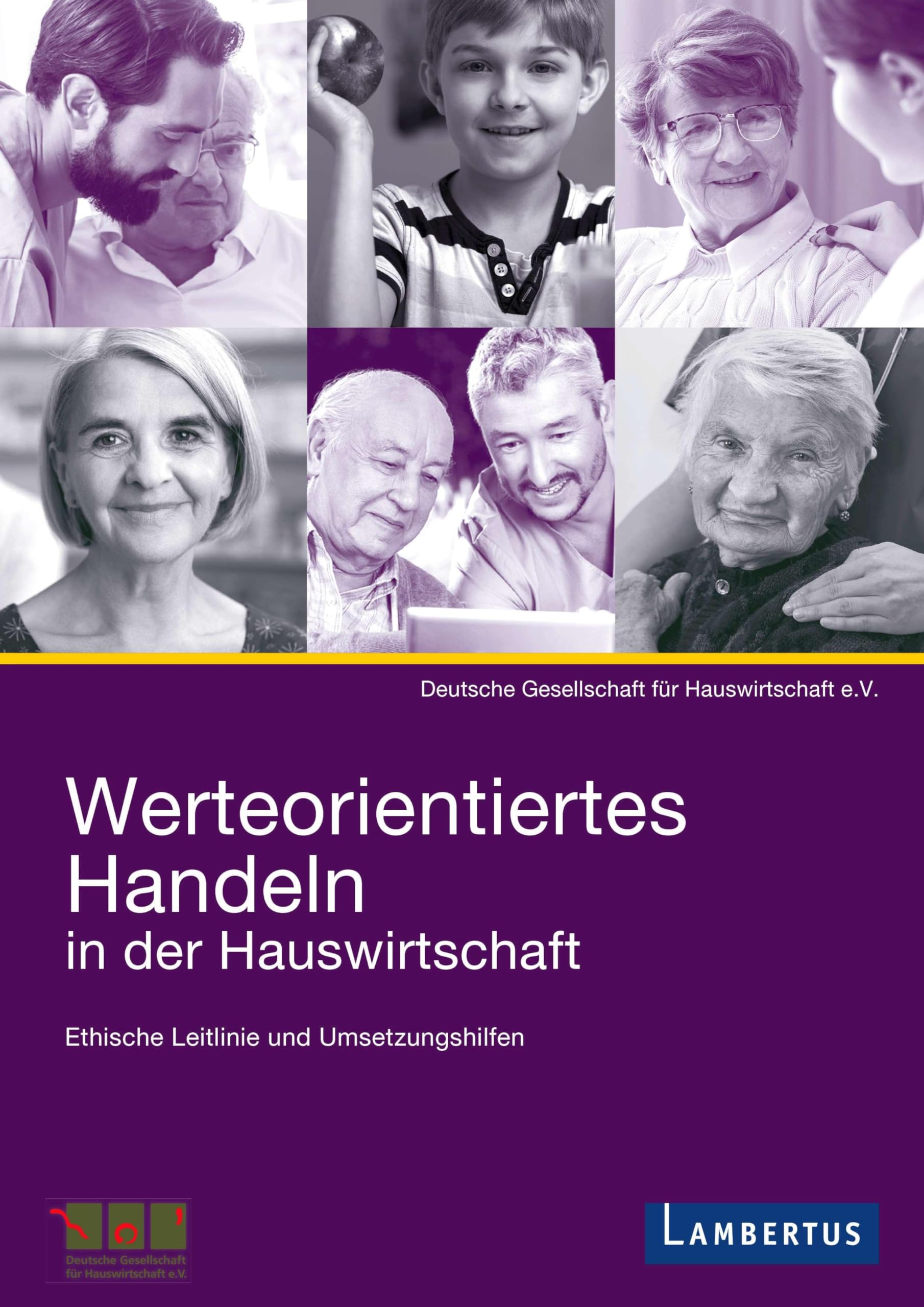 Werteorientiertes Handeln in der Hauswirtschaft Law