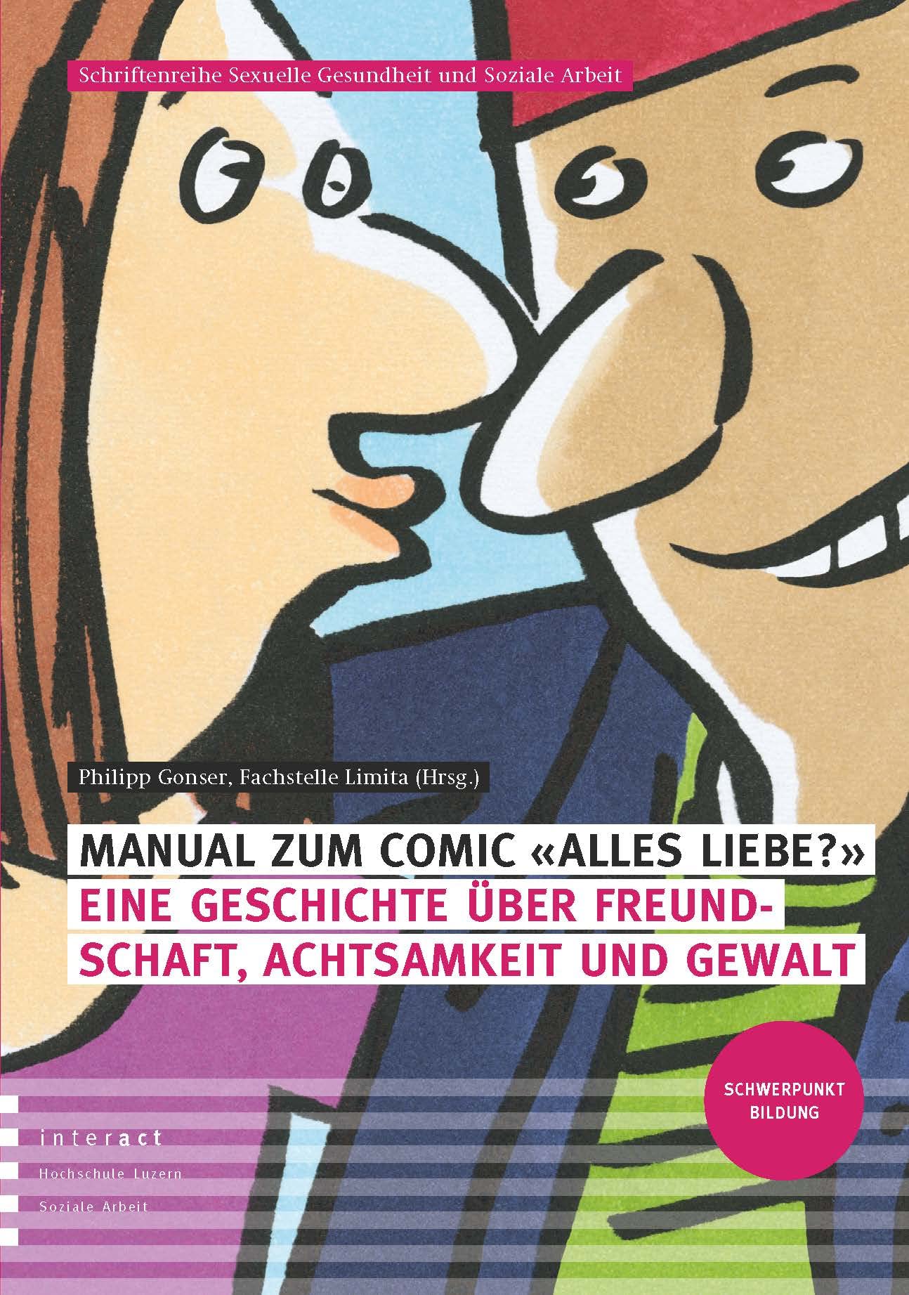 Manual: Alles Liebe? Eine Geschichte über Freundschaft, Achtsamkeit und Gewalt Books