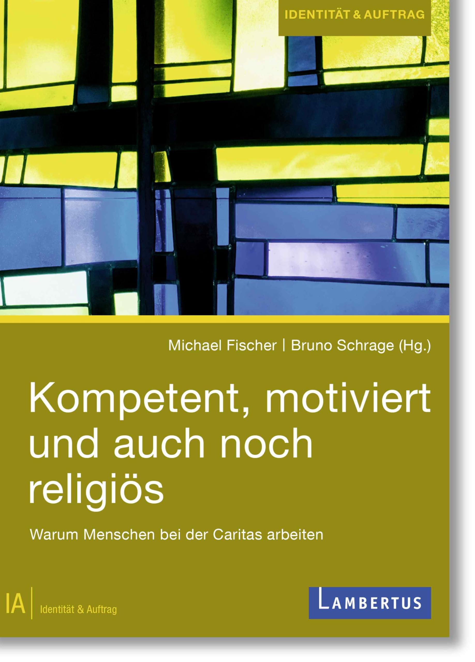 Kompetent, motiviert und auch noch religiös: Warum Menschen bei der Caritas arbeiten Law