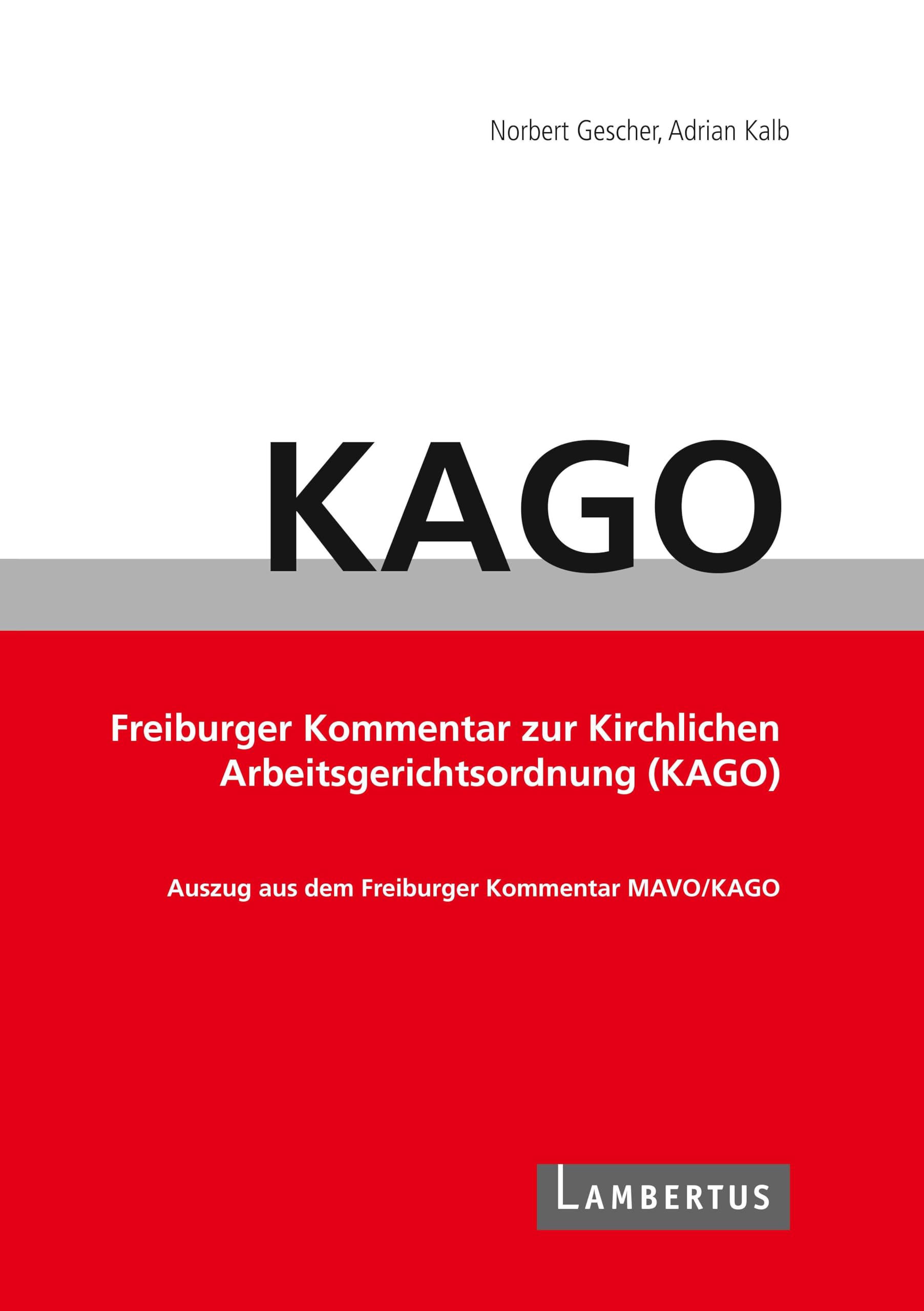 Handbuch KAGO-Kommentar: Freiburger Kommentar zur Kirchlichen Arbeitsgerichtsordnung (KAGO) Law