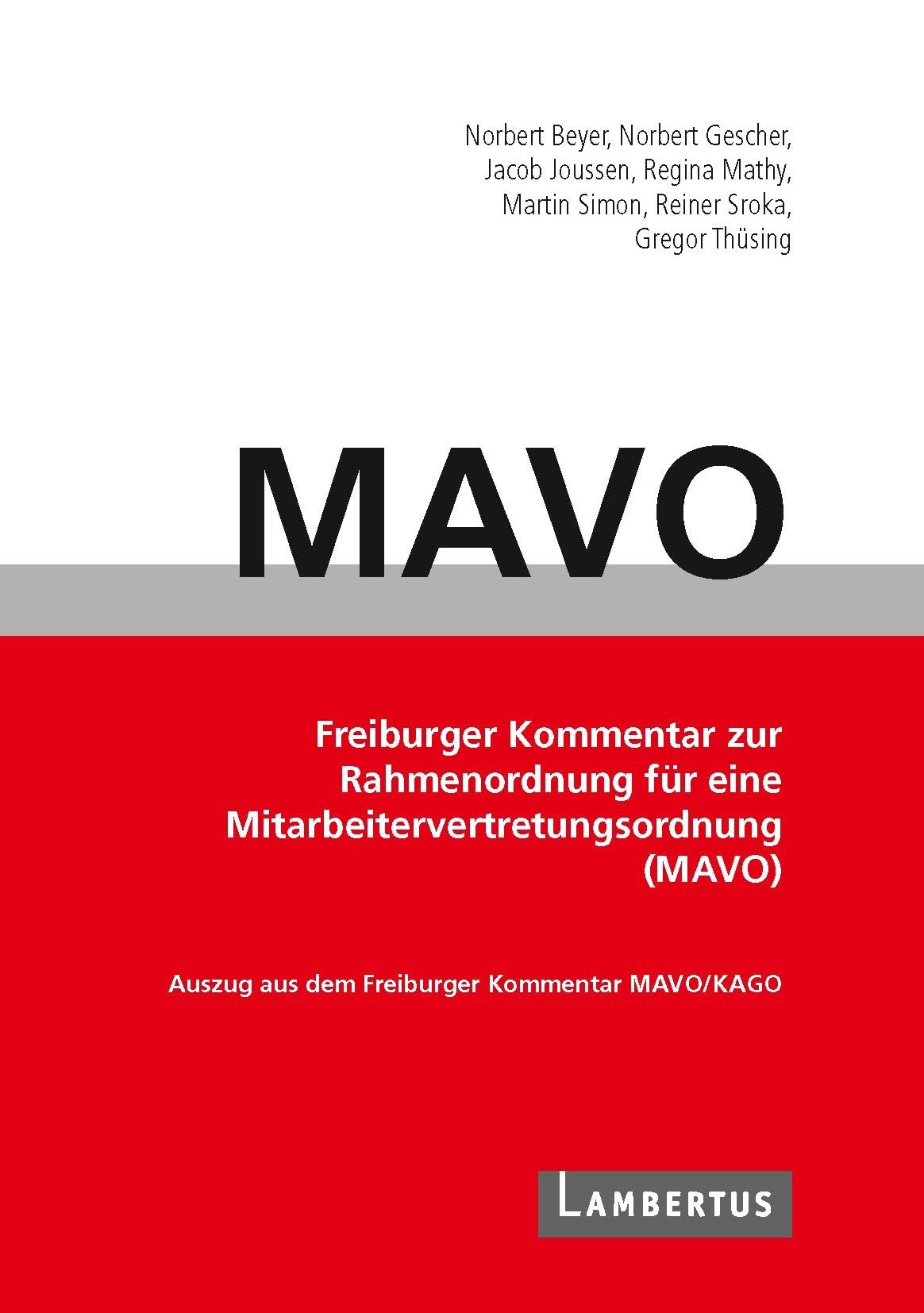 Handbuch MAVO-Kommentar: Freiburger Kommentar zur Rahmenordnung für eine Mitarbeitervertretungsordnung (MAVO) Law