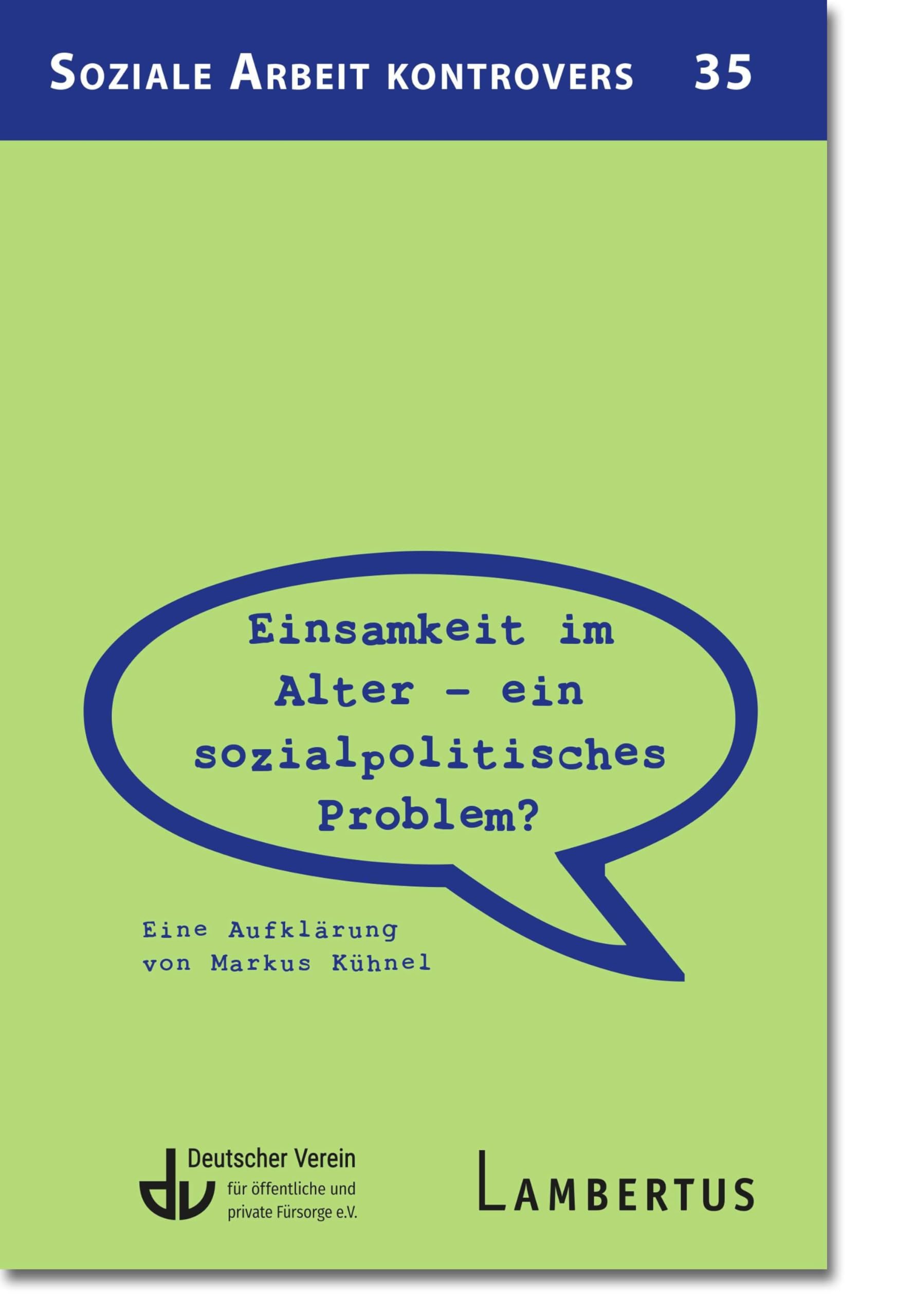 Einsamkeit im Alter - ein sozialpolitisches Problem? Books