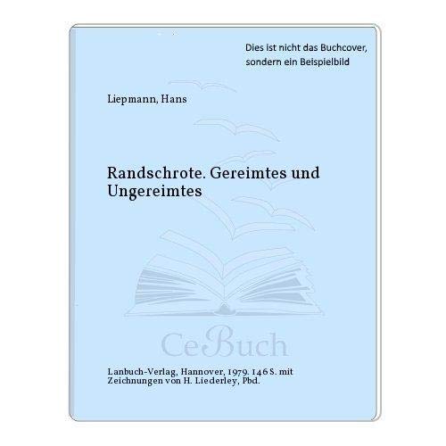 Randschrote. Gereimtes und Ungereimtes Books