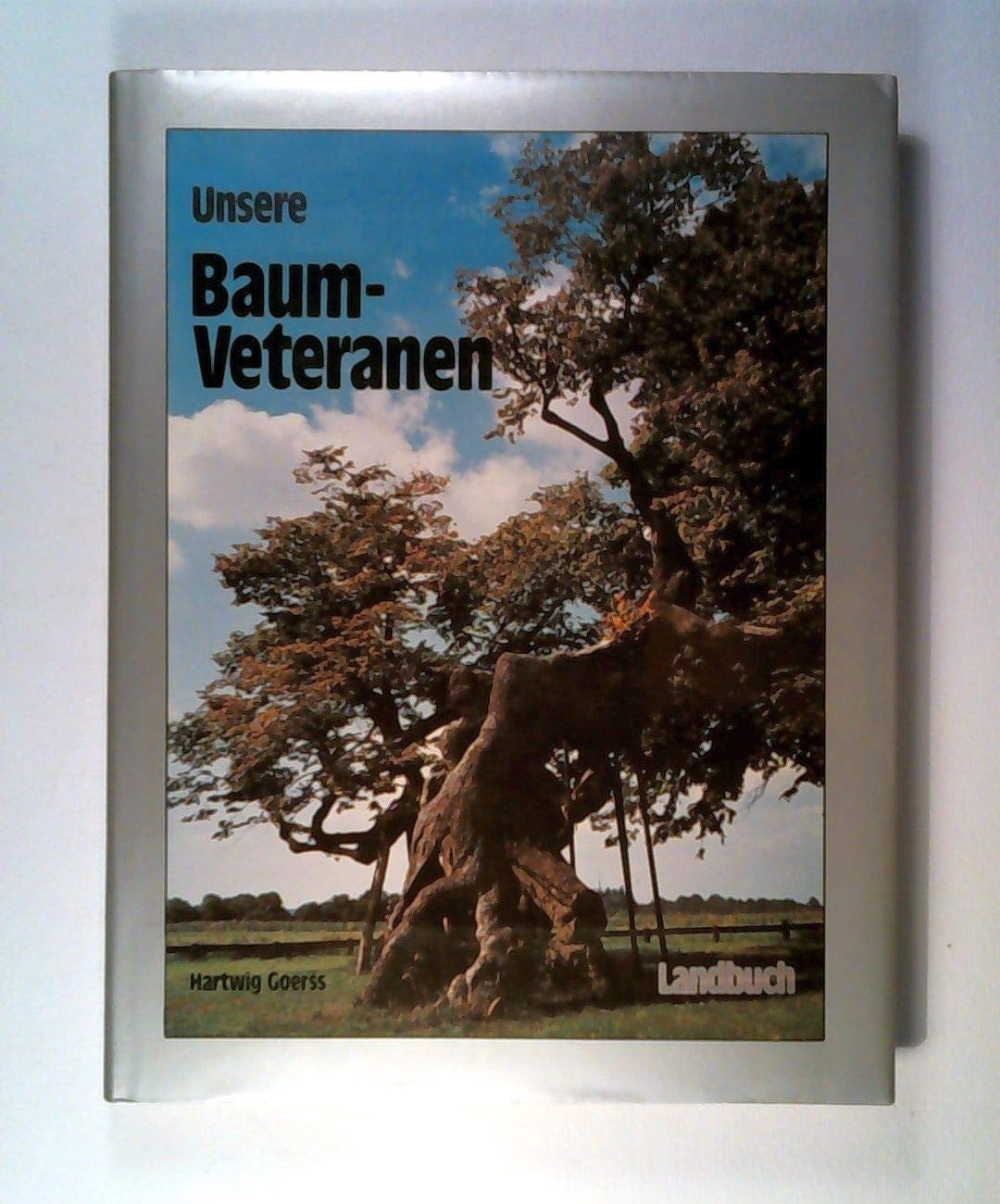 Unsere Baum- Veteranen Natural Sciences
