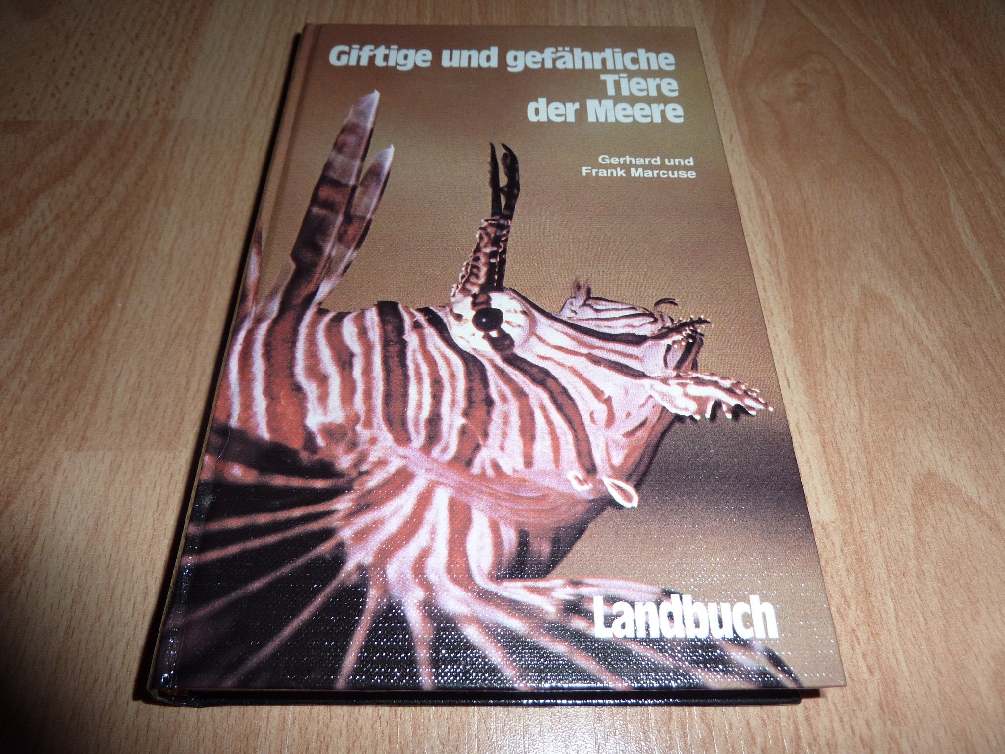 Giftige und gefährliche Tiere der Meere Natural Sciences