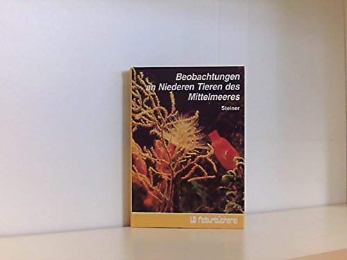 Beobachtungen an Niederen Tieren des Mittelmeeres Books