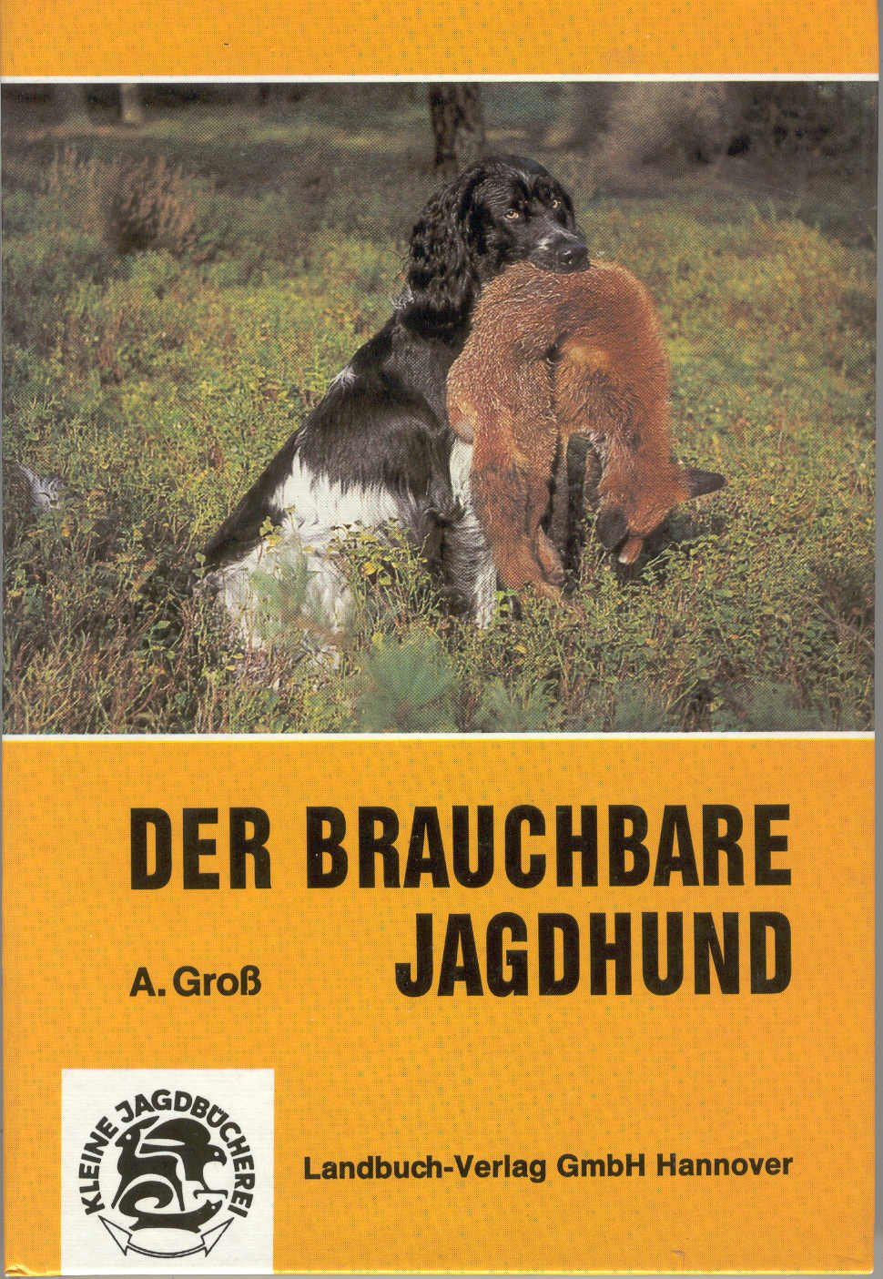 Der brauchbare Jagdhund Natural Sciences