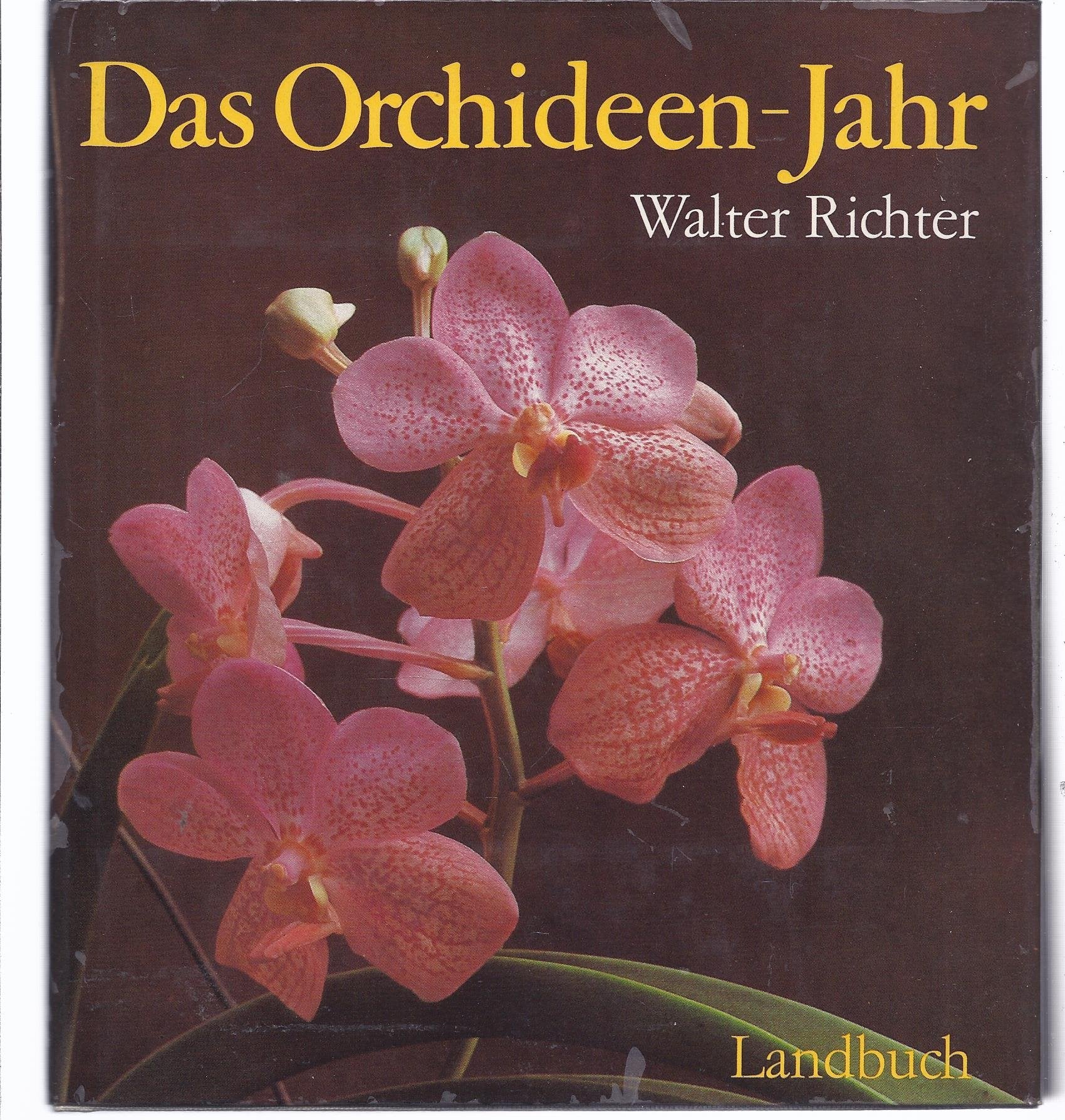 Das Orchideen - Jahr Garden & Plants
