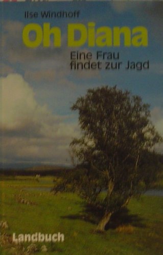 Oh Diana... eine Frau findet zur Jagd Leisure & Fun