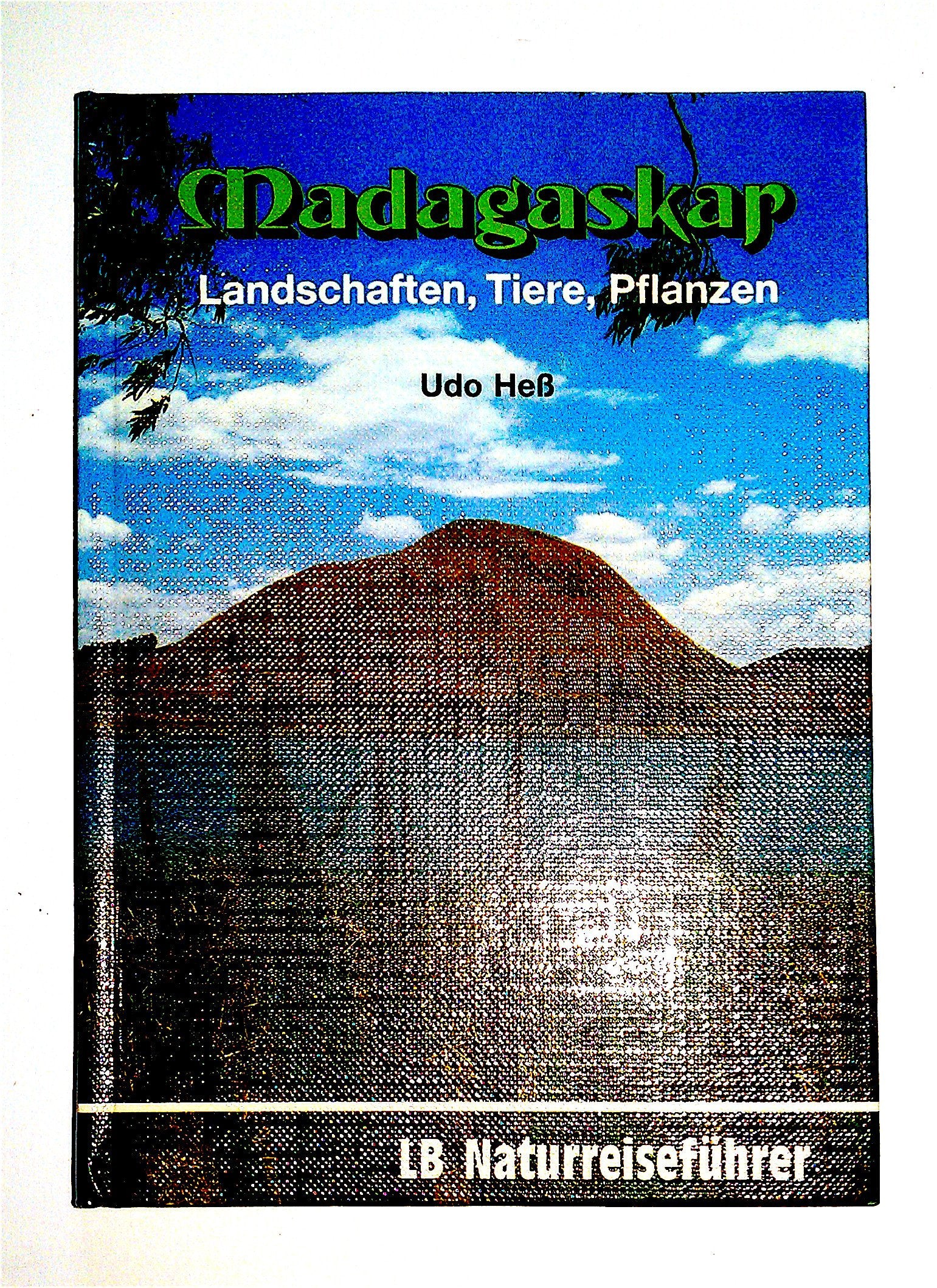 Madagaskar. Landschaften, Tiere, Pflanzen Leisure, Home & Garden Books