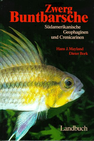Zwerg Buntbarsche. Südamerikanische Geophaginen und Crenicarinen. Books