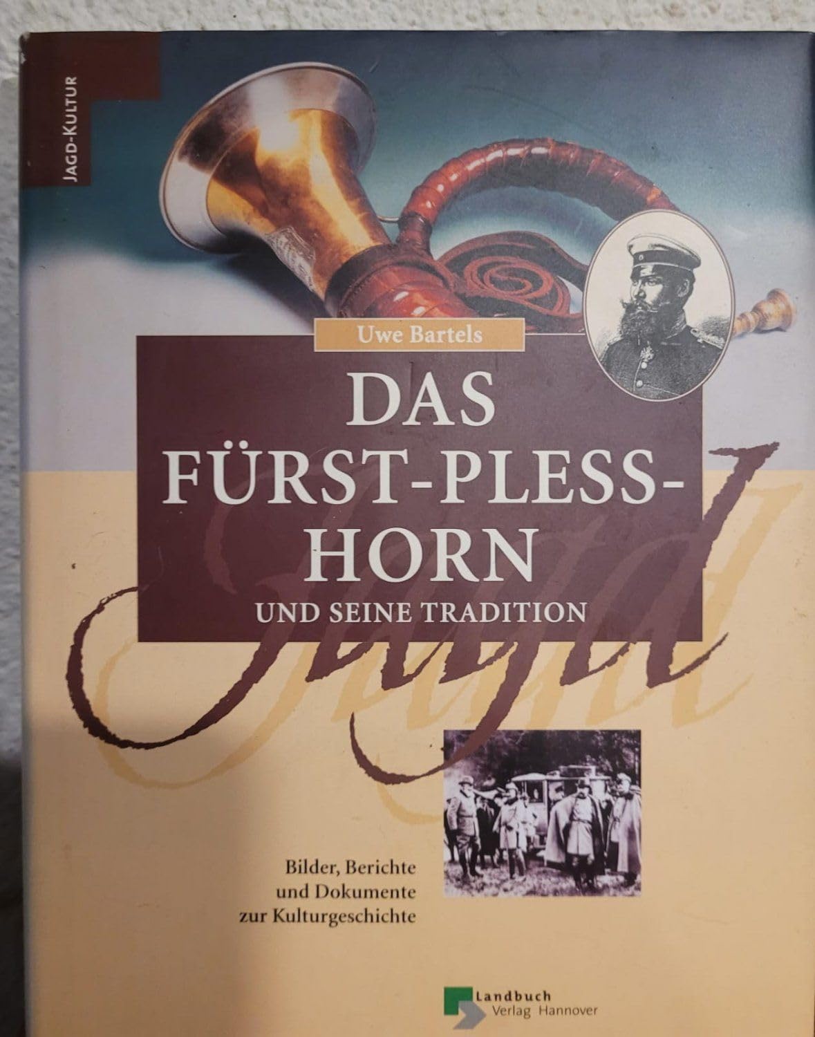 Das Fürst-Pless-Horn und seine Tradition Arts & Music