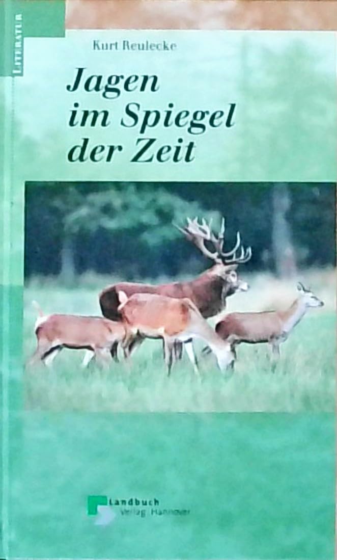 Jagen im Spiegel der Zeit Natural Sciences