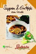 Suppen und Eintöpfe vom Lande - Landküche Cooking & Enjoying Books