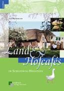 Land- und Hofcafés in Schleswig-Holstein Leisure, Home & Garden