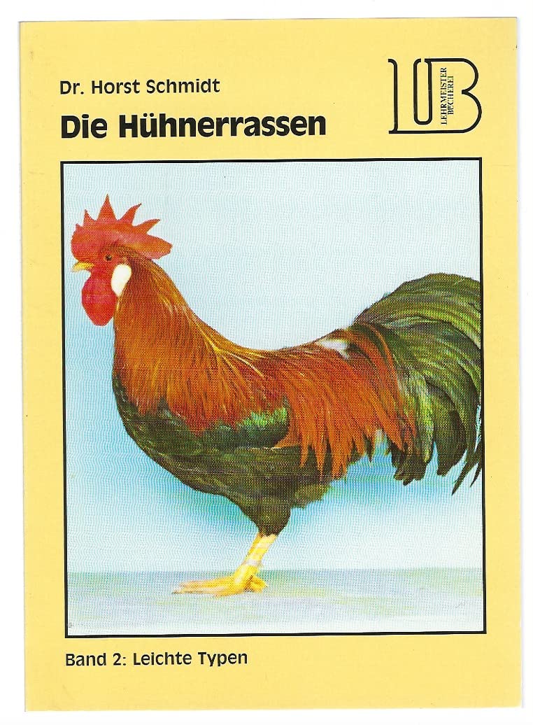 Lehrmeister Bücherei, Die Hühnerrassen Natural Sciences