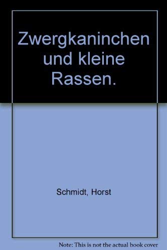 Zwergkaninchen und kleine Rassen (Lehrmeister-Bücherei) Leisure, Home & Garden