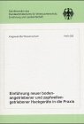 Einführung neuer bodenangetriebener zapfwellengetriebener Hackgeräte in der Praxis: Leistungsvergleich mit herkömmlicher Pflegetechnik auf ökologisch ... Betrieben (Angewandte Wissenschaft) Natural Sciences
