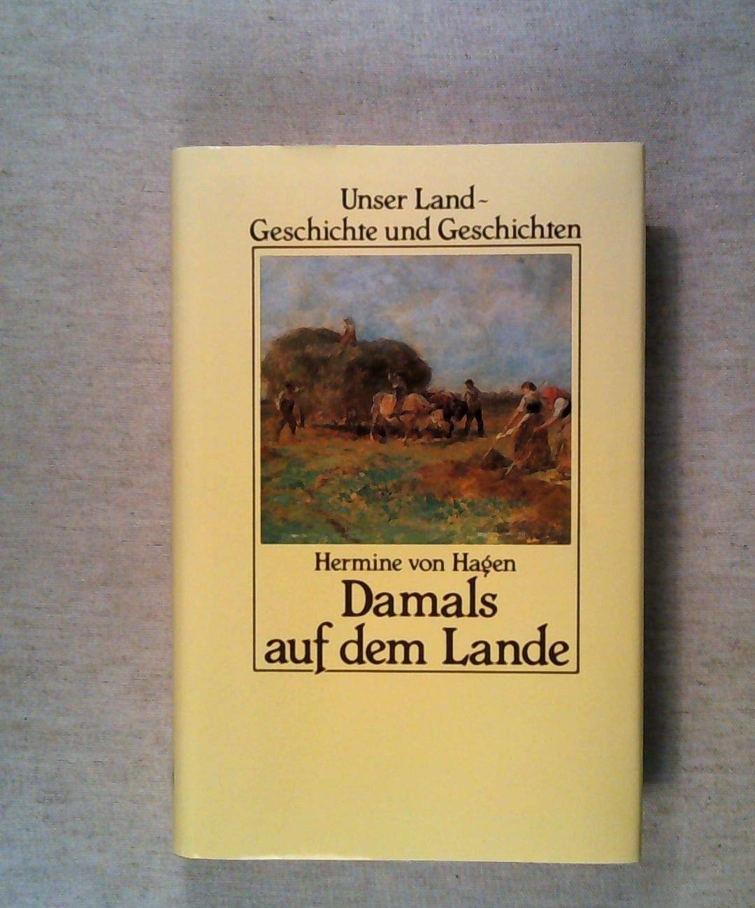 Damals auf dem Lande. Books